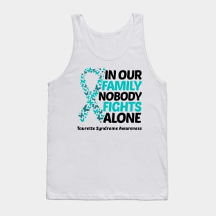 In Our Family Nobody Fights Alone Tourette Syndrome Awareness Tank Top